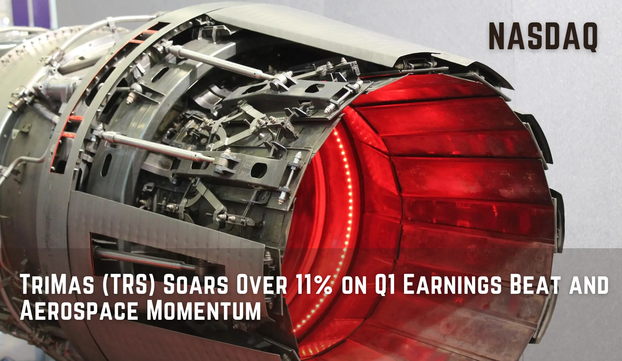 TriMas (TRS) Soars Over 11% on Q1 Earnings Beat and Aerospace Momentum